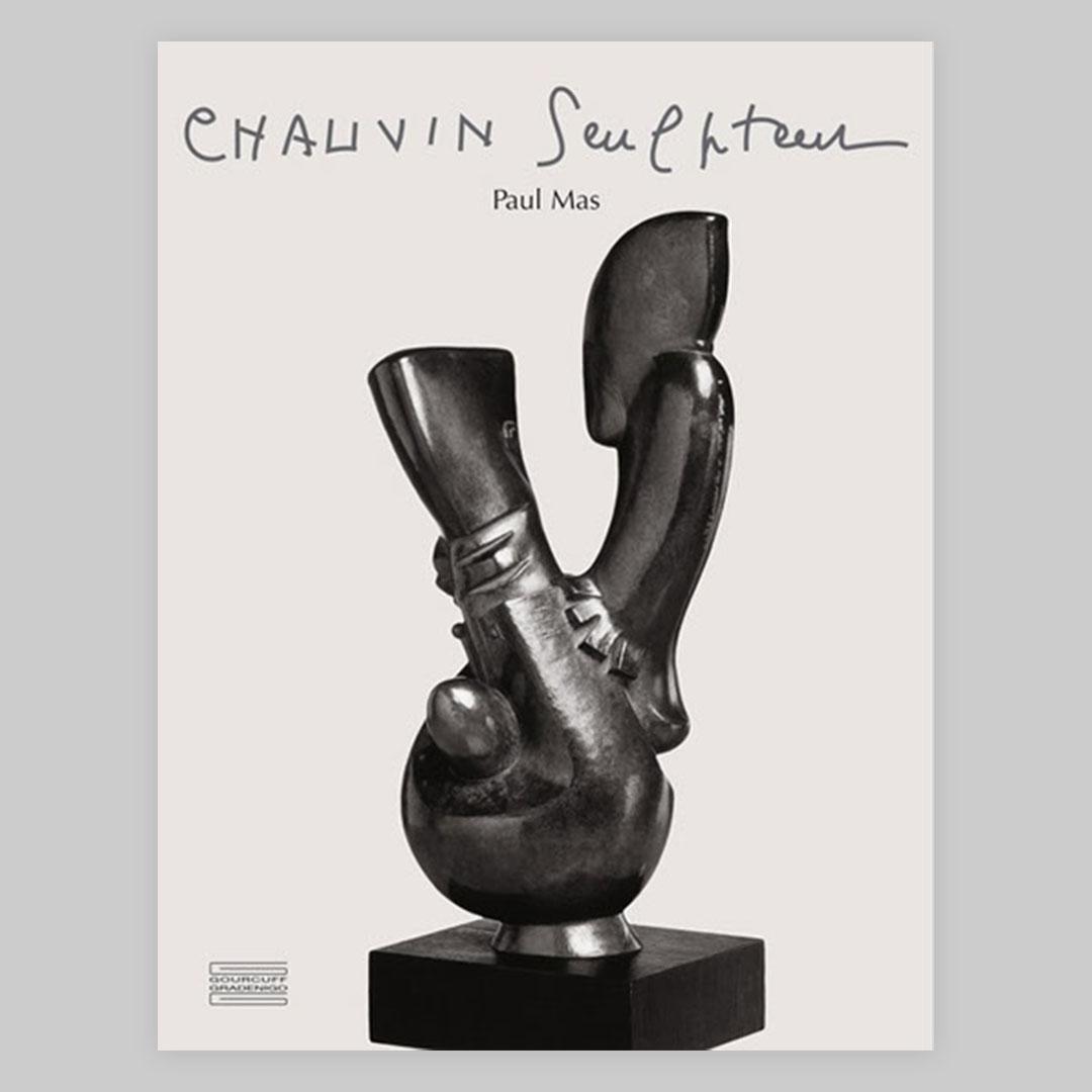 Chauvin Sculpteur, Catalogue raisonné, 2007